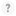 question mark